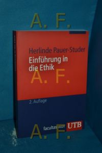 Einführung in die Ethik  - Herlinde Pauer-Studer / UTB , 2350