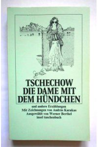 Die Dame mit dem Hündchen: Und andere Erzählungen (insel taschenbuch).