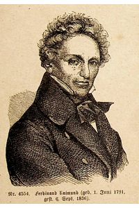 RAIMUND, Ferdinand Raimund (1790-1836) Schriftsteller