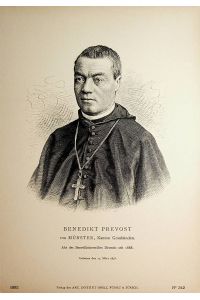 PREVOST, Benedikt Prevost (1848-1916) Abt von Disentis