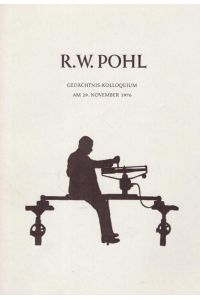 R. W. Pohl (Gedächtnis-Kolloquium am 29. November 1976)