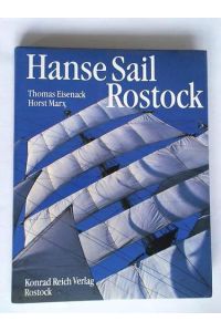 Hanse Sail Rostock. Bis zum Horizont und weiter