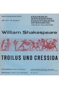 William Shakespeare. Troilus und Cressida.   - Sommerspielzeit 1970