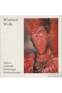 Winfried Wolk  - Malerei, Siebdrucke, Radierungen, Handzeichnungen. Verkaufsausstellung vom 1.6.-2.7.1983