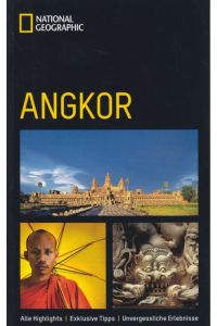 Angkor  - Alle Highlights, Exklusive Tipps, Unvergessliche Erlebnisse