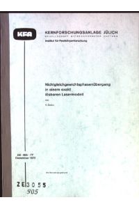 Nichtgleichgewichtsphasenübergang in einem exakt lösbaren Lasermodell  - Berichte der Kernforschungsanlage Jülich, Nr. 905