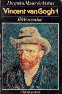Vincent van Gogh; Teil: 1. Werksverzeichnis