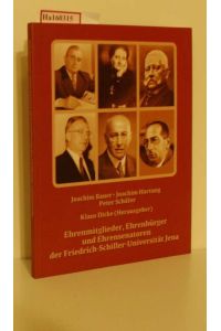 Ehrenmitglieder, Ehrenbürger und Ehrensenatoren der Friedrich-Schiller-Universtität.