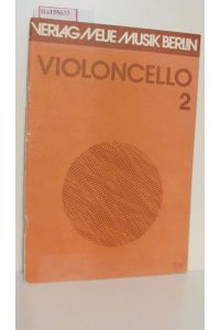 Violoncello 2. Violoncello und Klavier. ( Vortragsliteratur) .