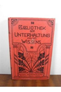 Bibliothek der Unterhaltung und des Wissens, Jahrgang 1905/ Band 3