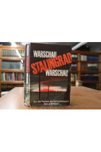 Warschau, Stalingrad, Warschau.   - Bearbeitet von John Henry Mueller