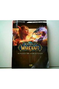 World of Warcraft - Ratgeber für Neueinsteiger.