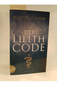 Der Lilith Code  - Thriller