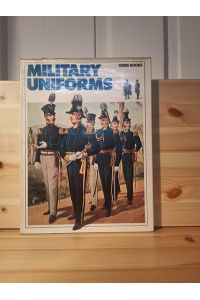 Military Uniforms  - The Splendour of the Past