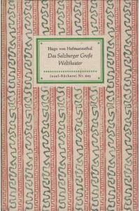 Das Salzburger grosse Welttheater.   - Hugo von Hofmannsthal / Insel-Bücherei ; Nr. 605
