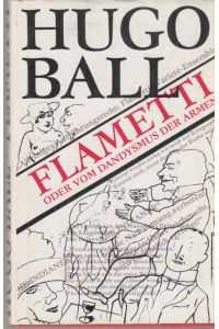 Flametti oder Vom Dandysmus der Armen.