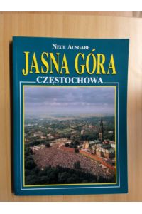 Jasna Gòra  - Czestochowa.