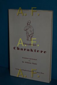 Charaktere  - Theophrastus. Griech. u. dt. [v.] Wilhelm Plankl / Tusculum-Bücher