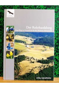 Der Rohrhardsberg (Neue Wege im Naturschutz für den Mittleren Schwarzwald)