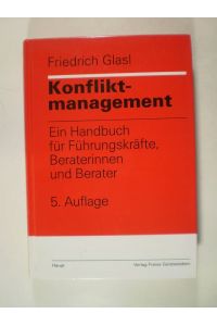 Konfliktmanagement. Ein Handbuch für Führungskräfte, Beraterinnen und Berater