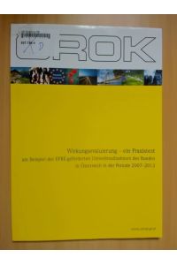 Wirkungsevaluierung - ein Praxistest am Beispiel der EFRE-geförderten Umweltmaßnahmen des Bundes in Österreich in der Periode 2007-2013