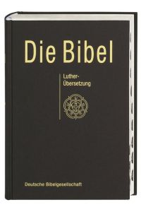 Die Bibel nach Martin Luther: Standardformat mit Apokryphen. Mit Daumenregister