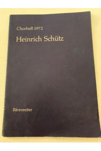 Chorheft 1972, Heirich Schütz, Musiknoten
