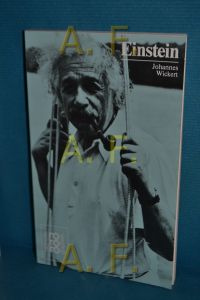 Albert Einstein  - dargest. von. [Den Anh. besorgte d. Autor] / Rowohlts Monographien , 162