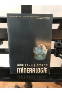 Mineralogie: Ergänzungsheft zu Naturgeschichte