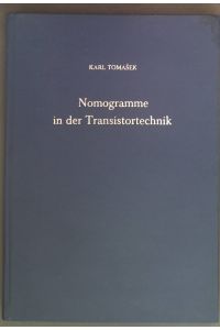 Nomogramme in der Transistortechnik.