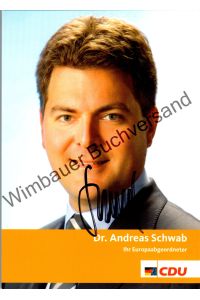 Original Autogramm Andreas Schwab MdEP CDU /// Autogramm Autograph signiert signed signee