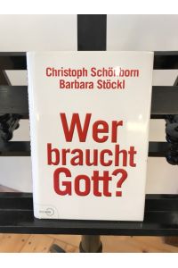 Wer braucht Gott?: Barbara STöckl im Gespräch mit Kardinal Christoph Schönborn