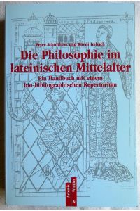 Die Philosophie im lateinischen Mittelalter : ein Handbuch mit einem bio-bibliographischen Repertorium