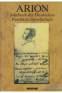 ARION  - Jahrbuch der Deutschen Puschkin-Gesellschaft