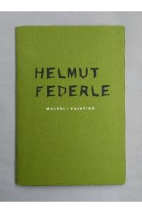 Helmut Federle: Maleri / Painting.