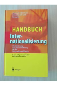 Handbuch Internationalisierung.   - Globalisierung - eine Herausforderung für die Unternehmensführung.