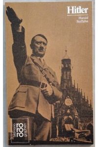 Adolf Hitler in Selbstzeugnissen und Bilddokumenten.