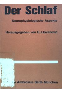 Der Schlaf: Neurophysiologische Aspekte.