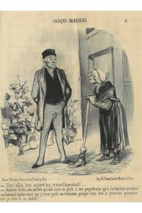 Eine alte Dame, die sich auf einen Besen stützt, grüßt ihren Hausbesitzer. Dieser steht breitbeinig vor ihr und beklagt sich über die respektlose Anrede. Text in Französisch.