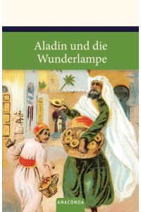 Aladin und die Wunderlampe (Große Klassiker zum kleinen Preis, Band 119)