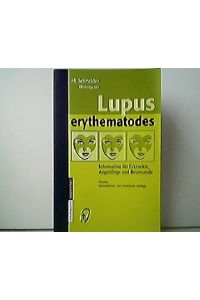 Lupus erythematodes - Information für Erkrankte, Angehörige und Betreuende.
