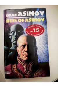 Best of Asimov.   - Ins Dt. übertr. von Barbara Heidkamp und Jürgen Saupe / Bastei-Lübbe-Taschenbuch ; Bd. 24289 : Science fiction