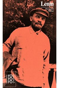 Lenin in Selbstzeugnissen und Bilddokumenten.   - dargest. von. [Den Anh. besorgte d. Autor] / Rowohlts Monographien ; 168