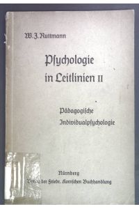 Pädagogische Individualpsychologie.   - Psychologie in Leitlinien II: Teil