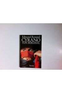 Cyrano von Bergerac : romantische Komödie in 5 Aufzügen.   - Autoris. Übers. von Ludwig Fulda. Nachw. von Ralf Steyer / Reclams Universal-Bibliothek ; Nr. 8595