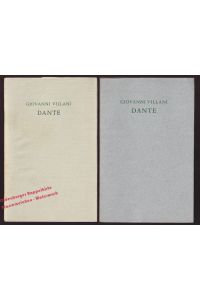 Dante - Villani, Giovanni ( Original-Ausgabe von 1962 sowie Nachdruck von 1965)