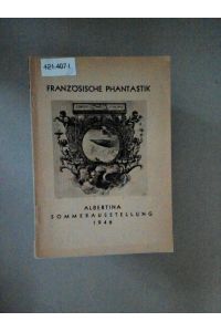 Französische Phantastik  - Albertina Sommerausstellung 1946