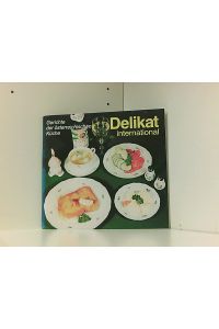 Gerichte der österreichischen Küche. Delikat- international (Delikat- international)