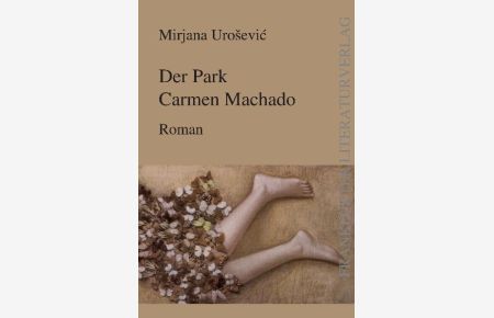 Der Park Carmen Machado