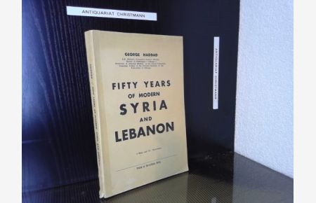 Fifty Years of Modern Syria and Lebanon